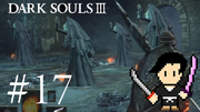 DARK SOULS 3 #17